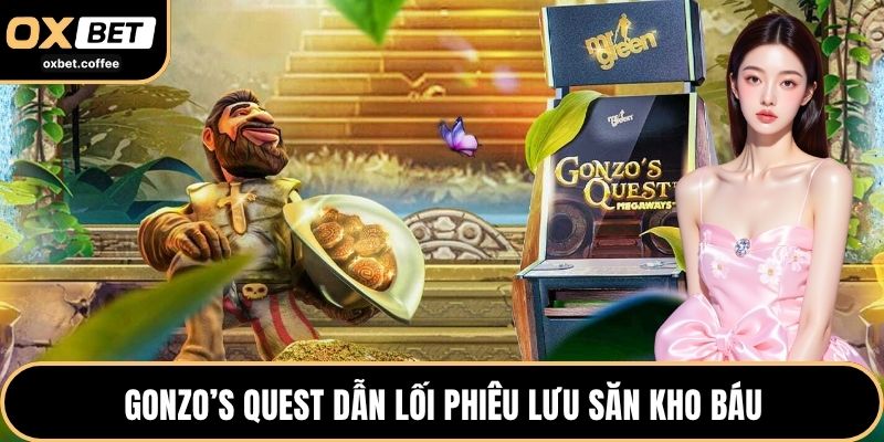 Gonzo’s Quest dẫn lối phiêu lưu săn kho báu