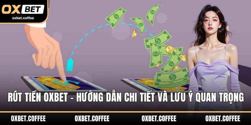 Rút Tiền OXBET