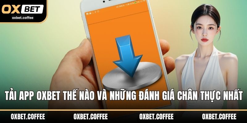 Tải App OXBET